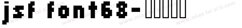 jsf font68字体转换